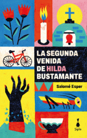 Cover Image: LA SEGUNDA VENIDA DE HILDA BUSTAMANTE