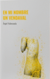 Cover Image: EN MI NOMBRE UN VENDAVAL