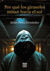 Cover Image: POR QUÉ LOS GIRASOLES MIRAN HACIA EL SOL