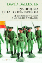 Cover Image: UNA HISTORIA DE POLICÍA ESPAÑOLA