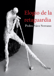 Cover Image: ELOGIO DE LA RETAGUARDIA