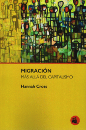 Cover Image: MIGRACIÓN MÁS ALLÁ DEL CAPITALISMO