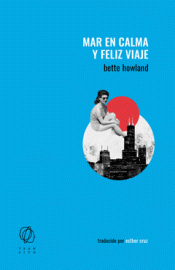 Cover Image: MAR EN CALMA Y FELIZ VIAJE