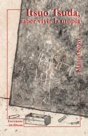 Cover Image: ITSUO TSUDA, SABER VIVIR LA UTOPÍA