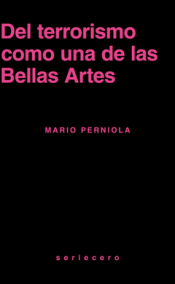 DEL TERRORISMO COMO UNA DE LAS BELLAS ARTES Cover Image: DEL TERRORISMO COMO UNA DE LAS BELLAS ARTES