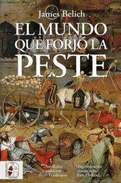 Cover Image: EL MUNDO QUE FORJÓ LA PESTE