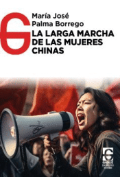 Cover Image: LA LARGA MARCHA DE LAS MUJERES CHINAS