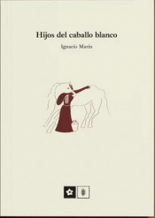 Cover Image: HIJOS DEL CABALLO BLANCO