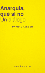 Cover Image: ANARQUÍA, QUÉ SI NO
