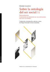 SOBRE LA ONTOLOGÍA DEL SER SOCIAL VOLUMEN I Cover Image: SOBRE LA ONTOLOGÍA DEL SER SOCIAL VOLUMEN I