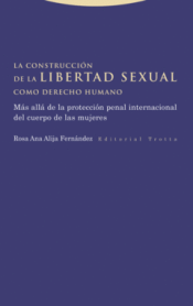 Cover Image: LA CONSTRUCCIÓN DE LA LIBERTAD SEXUAL COMO DERECHO HUMANO