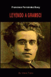 Imagen de cubierta: LEYENDO A GRAMSCI