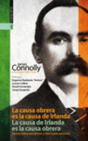 Imagen de cubierta: LA CAUSA OBRERA ES LA CAUSA DE IRLANDA