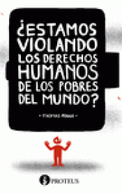 Imagen de cubierta: ESTAMOS VIOLANDO LOS DERECHOS HUMANOS DE LOS POBRES DEL MUNDO?