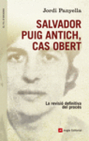 Imagen de cubierta: SALVADOR PUIG ANTICH, CAS OBERT