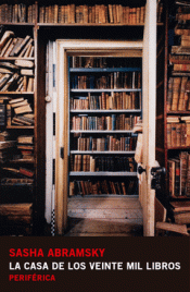 Imagen de cubierta: LA CASA DE LOS VEINTE MIL LIBROS