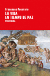 Imagen de cubierta: LA VIDA EN TIEMPO DE PAZ