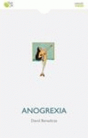 Imagen de cubierta: ANOGREXIA