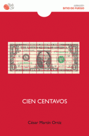 Imagen de cubierta: CIEN CENTAVOS