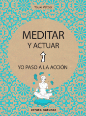 Imagen de cubierta: MEDITAR Y ACTUAR