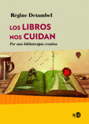 Imagen de cubierta: LOS LIBROS NOS CUIDAN