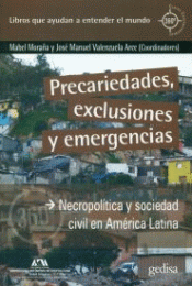 Imagen de cubierta: PRECARIEDADES, EXCLUSIONES Y EMERGENCIAS