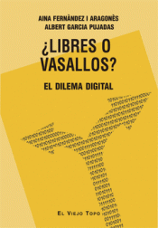 Imagen de cubierta: LIBRES O VASALLOS?