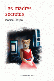 Imagen de cubierta: LAS MADRES SECRETAS