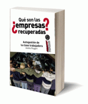 Imagen de cubierta: QUÉ SON LAS EMPRESAS RECUPERADAS