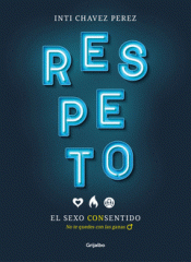 Imagen de cubierta: RESPETO. EL SEXO CON SENTIDO