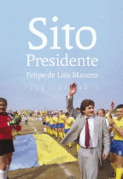 Imagen de cubierta: SITO PRESIDENTE