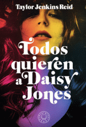 Imagen de cubierta: TODOS QUIEREN A DAISY JONES