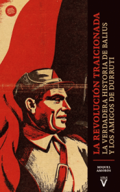 LA REVOLUCIÓN TRAICIONADA Cover Image: LA REVOLUCIÓN TRAICIONADA