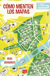 Cover Image: CÓMO MIENTEN LOS MAPAS