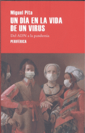 Imagen de cubierta: UN DÍA EN LA VIDA DE UN VIRUS