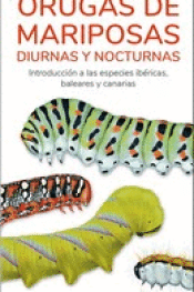ORUGAS DE MARIPOSAS Cover Image: ORUGAS DE MARIPOSAS