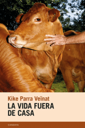 Cover Image: LA VIDA FUERA DE CASA