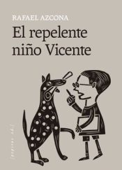 EL REPELENTE NIÑO VICENTE Cover Image: EL REPELENTE NIÑO VICENTE