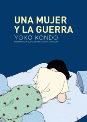 Cover Image: UNA MUJER Y LA GUERRA