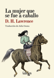 LA MUJER QUE SE FUE A CABALLO Cover Image: LA MUJER QUE SE FUE A CABALLO