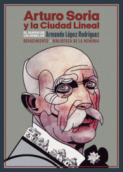 Cover Image: ARTURO SORIA Y LA CIUDAD LINEAL