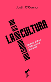 Cover Image: LA CULTURA NO ES UNA INDUSTRIA