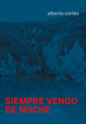 Cover Image: SIEMPRE VENGO DE NOCHE