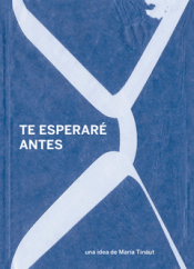 Cover Image: TE ESPERARE ANTES