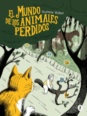 Cover Image: EL MUNDO DE LOS ANIMALES PERDIDOS
