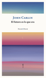 Cover Image: EL FUTURO ES LO QUE ERA