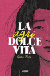 Cover Image: LA AGRIDOLCE VITA