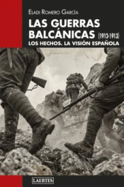 LAS GUERRAS BALCÁNICAS (1912-1913) Cover Image: LAS GUERRAS BALCÁNICAS (1912-1913)