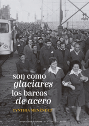 Cover Image: SON COMO GLACIARES LOS BARCOS DE ACERO