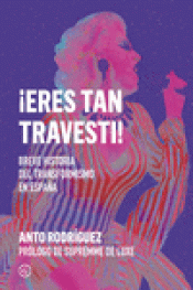 Cover Image: ¡ERES TAN TRAVESTI!